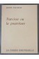 Narcisse ou la pourriture - Michel Paradelle - Ed. La pensée universelle -