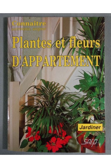 Plantes et fleurs d'appartement