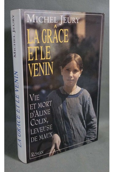 La grâce et le venin - Michel Jeury - France Loisirs, 1993, relié -