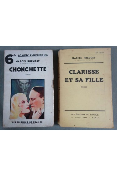 Lot Chonchette + Clarisse et sa fille - M. Prévost - Ed. de France,