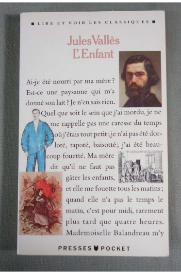 Jacques Vingtras, Tome 1 : L'Enfant - Jules Vallès - Ed. Pocket, 1990 -