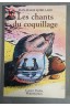 Les chants du coquillage - J.-M. Robillard - Castor poche, 1996 - Illustré -