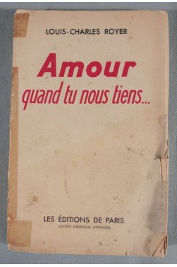 Amour quand tu nous tiens
