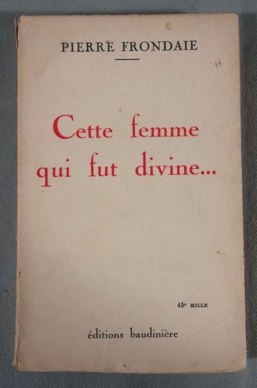Cette femme qui fut divine...