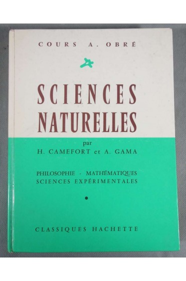 Sciences Naturelles, Classes de Philosophie, Mathématiques et Sciences expérimentales - Cours A. Obré -