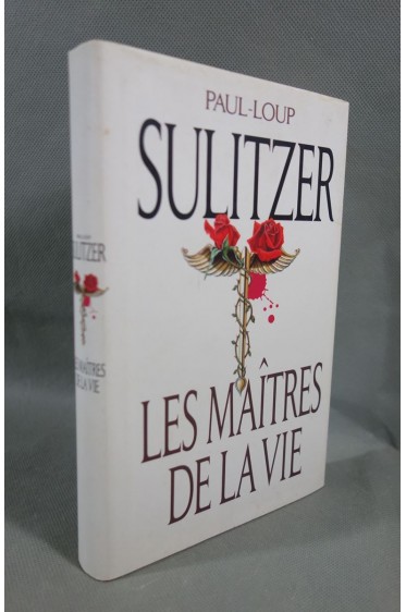 Les maîtres de la vie - P.L. Sulitzer - Ed. France Loisirs, 1996 - Relié -