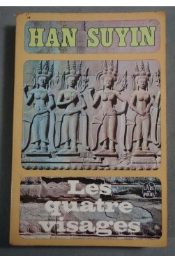 Les quatre visages - Han Suyin - Livre de poche, 1970 -
