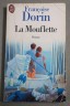 La Mouflette - Francoise Dorin - Poche, 1996 -