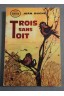Trois sans toit - Jean Duché - Ed. J'ai lu, 1962 -