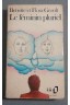 Le féminin pluriel - Benoite et Flora Groult - Folio, 1972 -