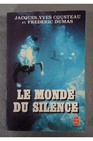 Le monde du silence - J.Y. Cousteau et F. Dumas - Livre de poche, 1977 -