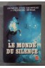 le monde du silence [Reliure inconnue]