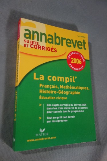 La compil' Français-Mathématiques-Histoire-Géographie