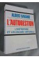 L'autogestion - L'entreprise et l'économie nationale - Albert Garand -