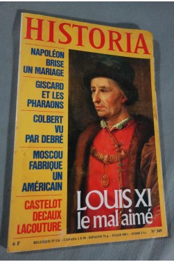 HISTORIA N° 349 - LOUIS XI LE MAL AIME - NAPOLEON BRISE UN MARIAGE - GISCARD... - 1975 -
