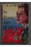 La dame aux oeillets - Cronin - Ed. Livre de poche, 1960 -