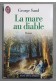 La mare au Diable - George Sand - Ed. J'ai lu, 1994 -
