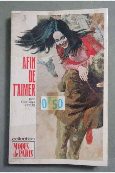 Afin de t'aimer - Clarissa Ross - Ed. Mondiales - 1974 -