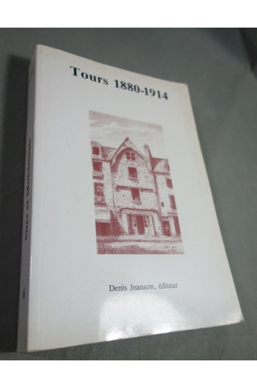 Tours 1880-1914 - Sites et Monuments 6 - TTBE -