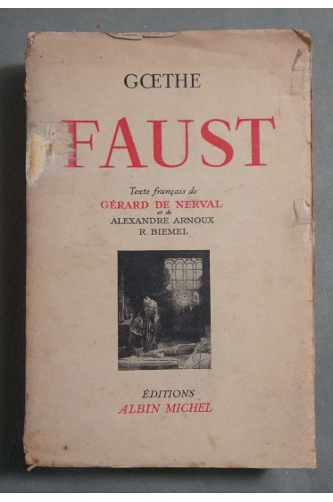 Faust - Goethe - Trad. G. de Nerval et A. Arnoux - A. Michel, 1947 -
