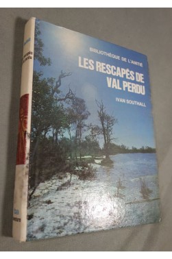 Les Rescapés du Val Perdu - Les Maîtres de l'aventure - I. Southall - Ed. Bibliothèque de l'amitié, 1973 -
