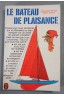 Le bateau de plaisance - J. Monge et H. Villiers - Poche, 1969 -