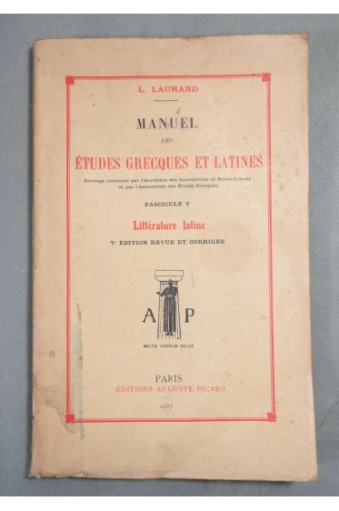 Manuel des études grecques et latine - Fasc.V: littérature latine - L. Laurand -