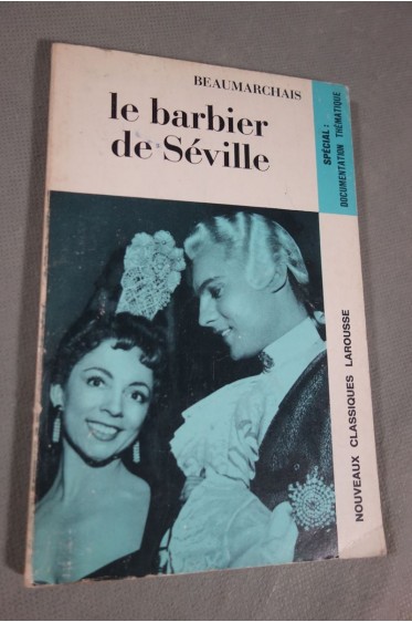 Beaumarchais - LE BARBIER DE SEVILLE - éditions nouveaux classiques Larousse, 1970