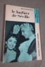 Beaumarchais - LE BARBIER DE SEVILLE - éditions nouveaux classiques Larousse, 1970