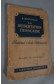 La Dissertation française - R. Bouviolle - classe de première - Hachette 1955