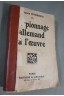 Jacques Dyssord. L'Espionnage allemand à l'oeuvre - 1915 - en l'état