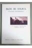 Bain De Soleil - Florence Vertanessian - L'écho des coquillages, 2006