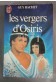 Les vergers d'Osiris, tome 1 - Guy Rachet - Ed. J'ai lu, 1983 -