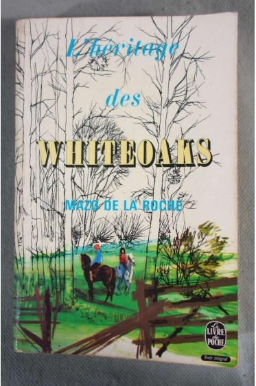 L'heritage des Whiteoaks