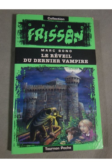 Le réveil du dernier vampire - Ed. Tournon, 1998 - M. Bono -