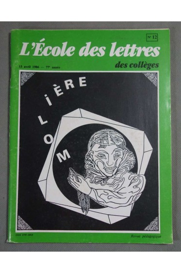 L'école des lettres des collèges: Molière - N°12, 15 Avril 1986 -
