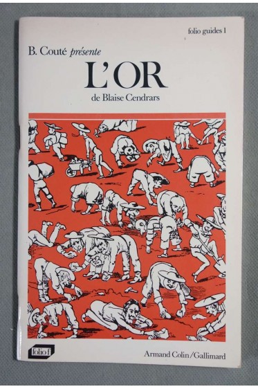 L'or - B. Cendras - Folio guide 1, 1976 -