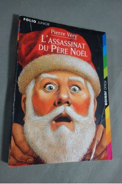 L'ASSASSINAT DU PERE NOEL - Pierre Véry - Folio Junior n°544, 2002, dès 9 ans