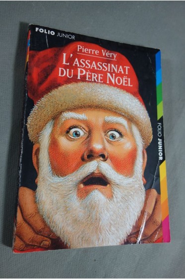 L'ASSASSINAT DU PERE NOEL - Pierre Véry - Folio Junior n°544, 2002, dès 9 ans