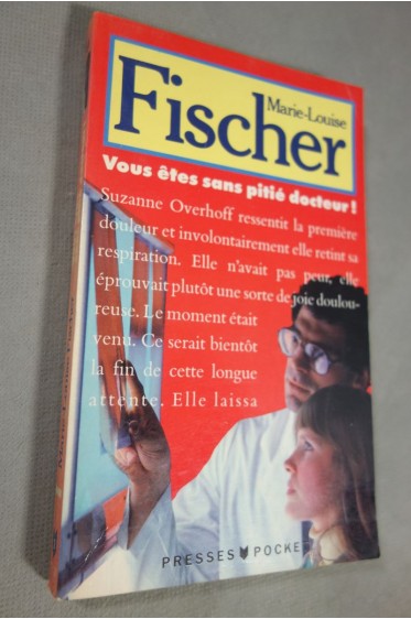 Vous êtes sans pitié, docteur - M.L. Fisher - Ed. Presses pocket, 1989 -