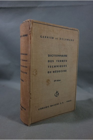 Dictionnaire des termes techniques de medecine [Relié]