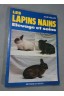 Les Lapins nains : Élevage et soins - Julie Keller - ed. De Vecchi, 126 pages, 1986