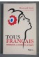 Tous Français : Immigration, la chance de la France - B. Stasi - 2007 - (E1)