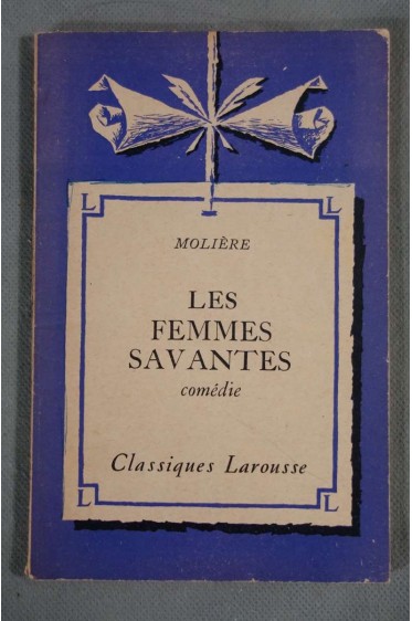 Les Femmes Savantes [Broché]