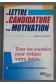 La lettre de candidature et de motivation - Béatrice Monnet - Ed. L'écrit, 1999 -