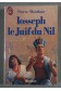 Iosseph, le juif du Nil