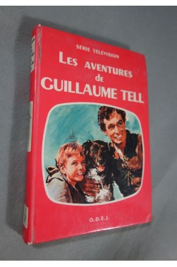 Les Aventures de Guillaume Tell - Illustrations de N. Barbato. ODEJ - série télévision