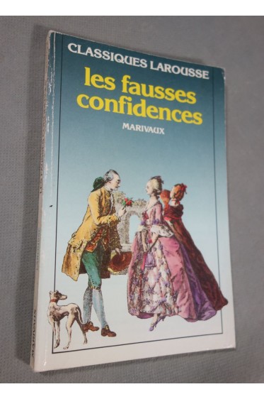 Les Fausses Confidences - Marivaux - Ed. Classiques Larousse, 1988 -