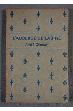 L'auberge de l'abîme - A. Chamson - Harrap & Co, 1966 -