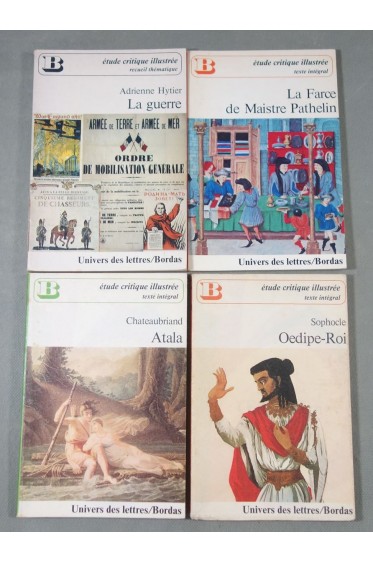 Lot Univers des Lettres Bordas études La Guerre - Pathelin - Atala - Oedipe-Roi